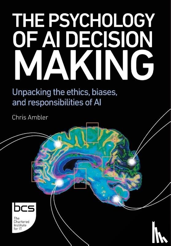 Ambler, Chris - The Psychology of AI Decision Making