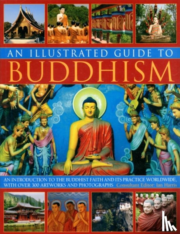 Harris, Ian - Illustrated Guide to Buddhism