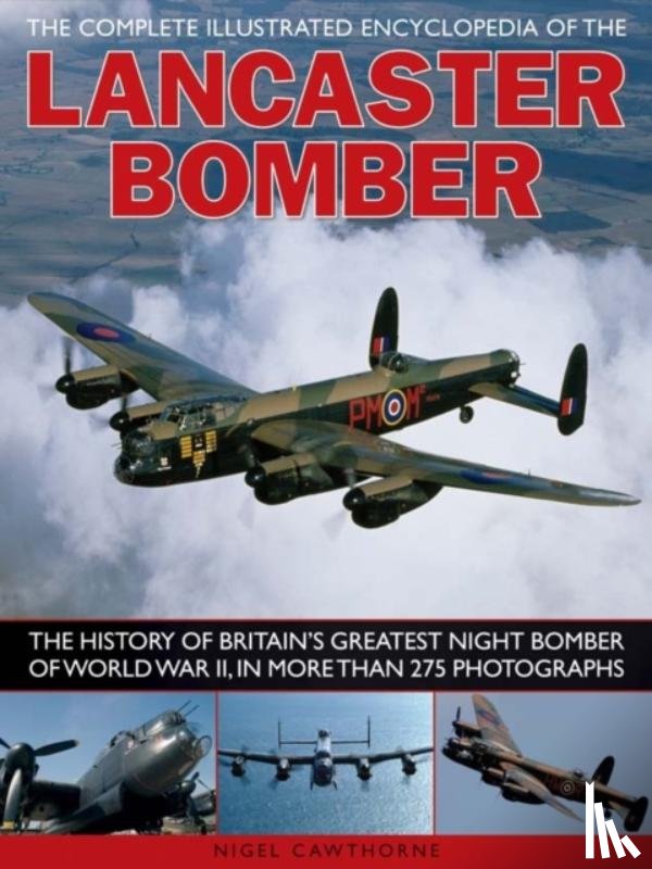 Cawthorne, Nigel - Compl Illust Enc of Lancaster Bomber
