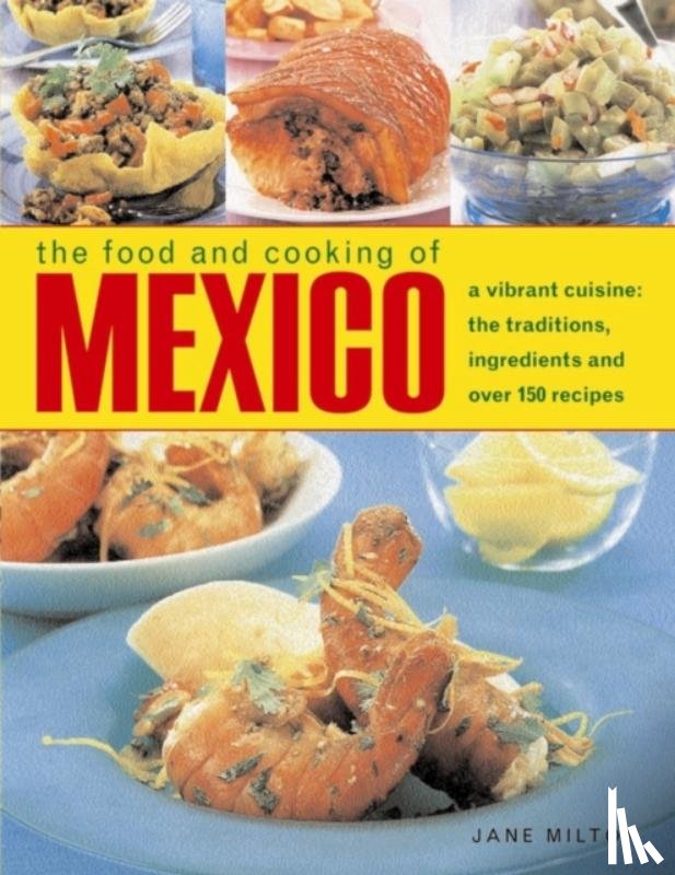 Milton, Jane & Fleetwood - Food & Cooking of Mexico
