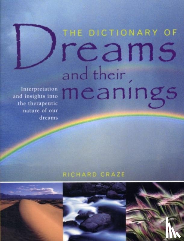 Craze, Richard - Dictionary of Dreams and Their Meanings