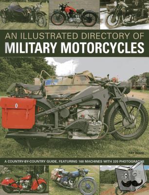 Ware, Pat - An Illustrated Directory of Military Motorcycles