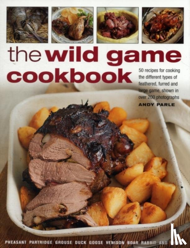 Parle, Andy - Wild Game Cookbook
