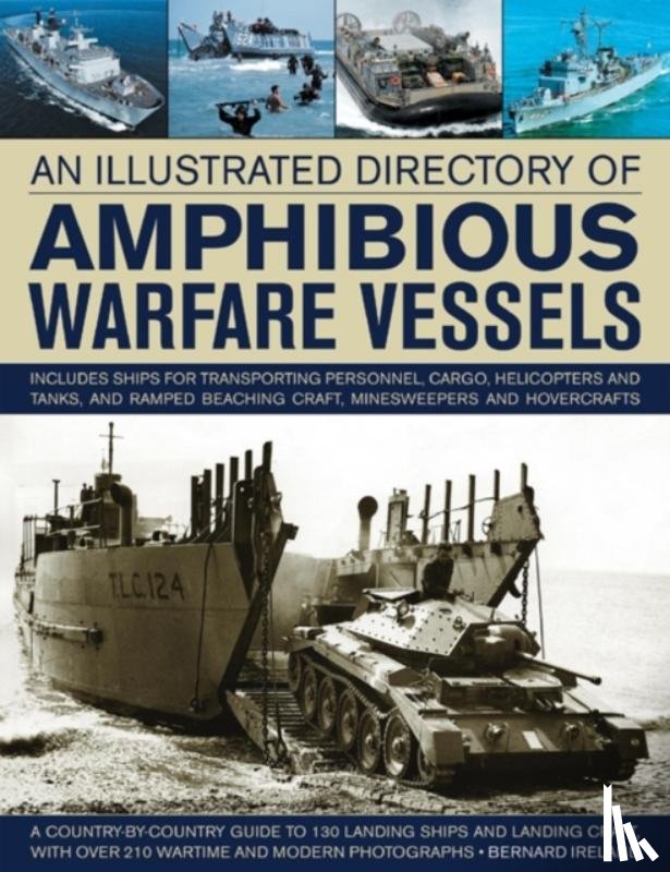 Ireland, Bernard - Illustrated Directory of Amphibious Warfare Vessels