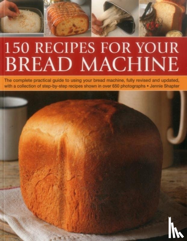 Shapter Janine - 150 Recipes for Your Bread Machine