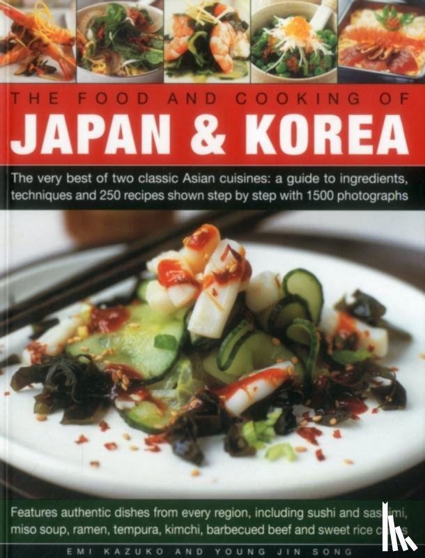 Kazuko Emi & Song Young Jin - Food and Cooking of Japan & Korea