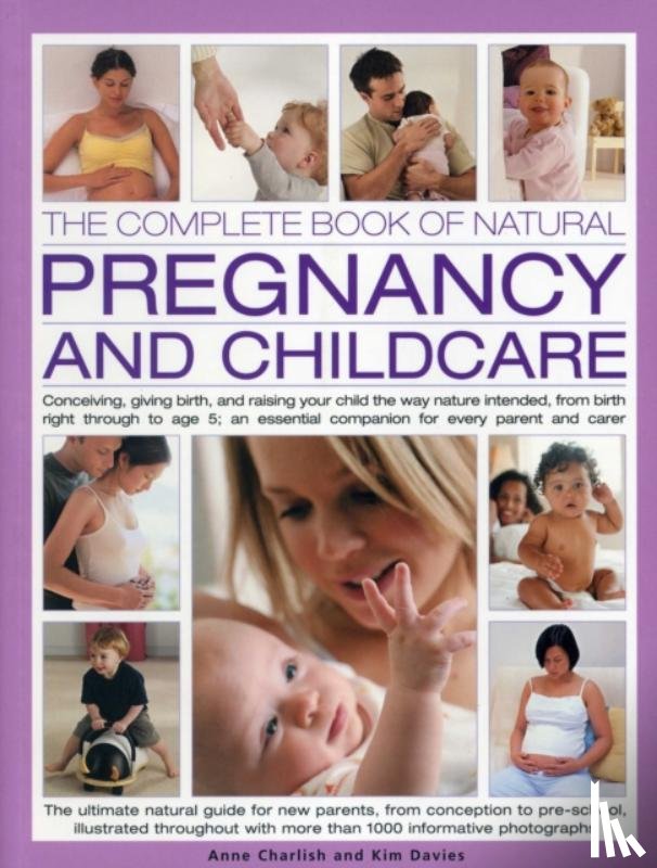 Charlish Anne & Davies Kim - Complete Book of Natural Pregnancy and Childcare