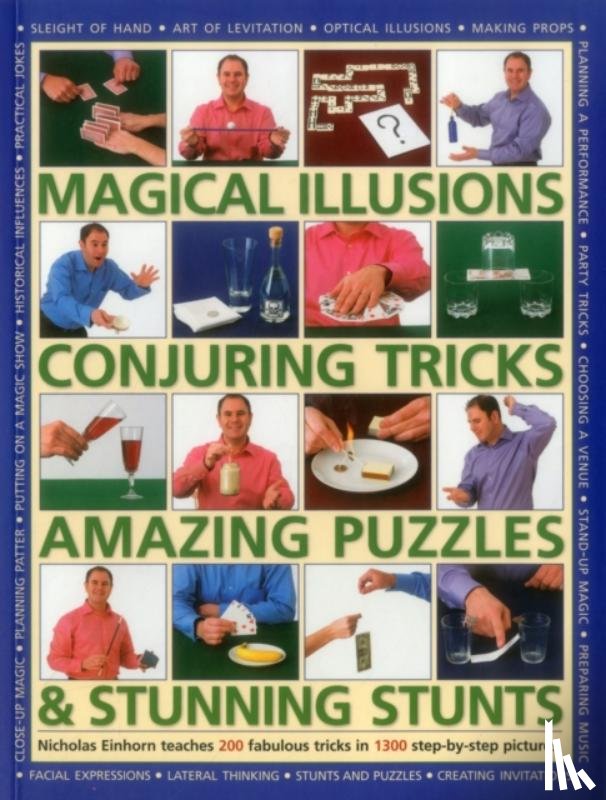 Einhorn Nicholas - Magical Illusions, Conjuring Tricks, Amazing Puzzles & Stunning Stunts