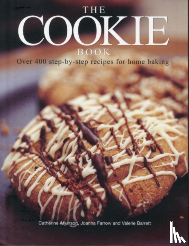 Atkinson, Catherine, Barrett, Valerie, Farrow, Joanna - The Cookie Book