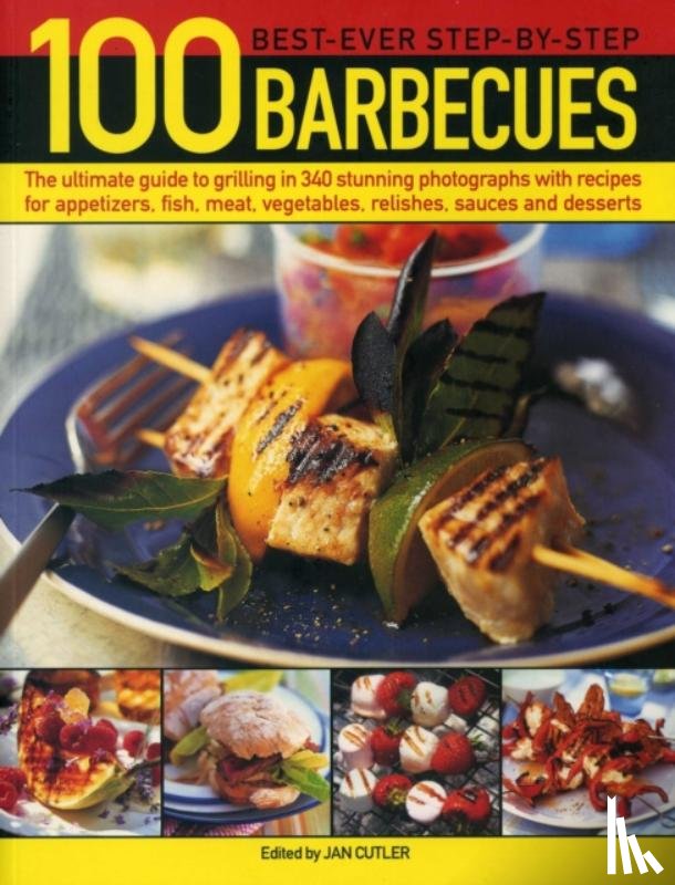 Cutler, Jan - 100 Best-Ever Step-by-Step Barbecues