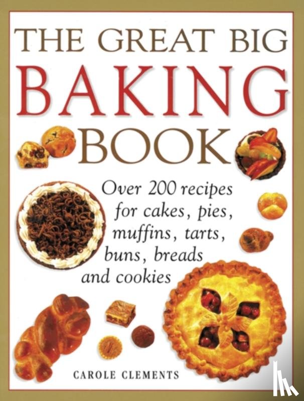 Clements Carol - Great Big Baking Book