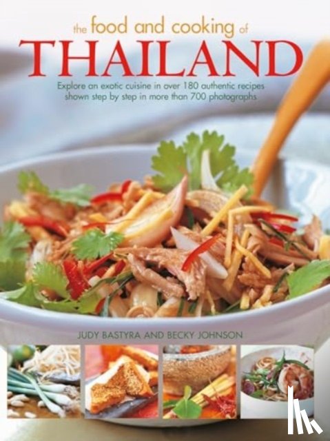 Johnson, Becky, Bastyra, Judy - Food and Cooking of Thailand