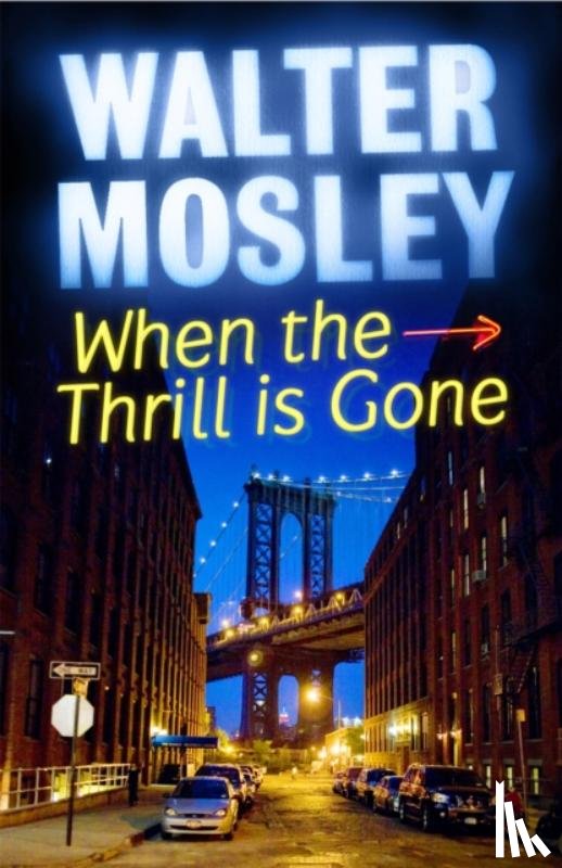 Mosley, Walter - When the Thrill is Gone