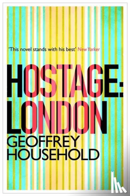 Household, Geoffrey - Hostage: London