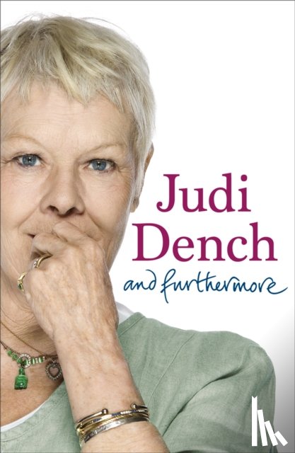 Dench, Dame Judi - And Furthermore