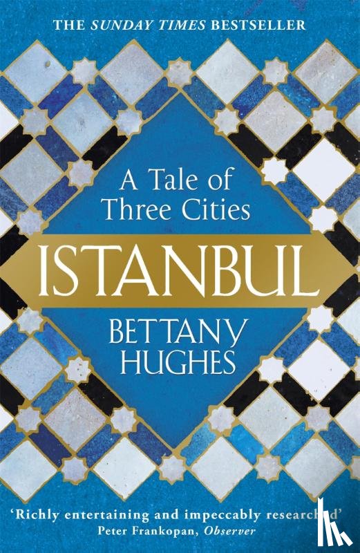 Hughes, Bettany - Istanbul