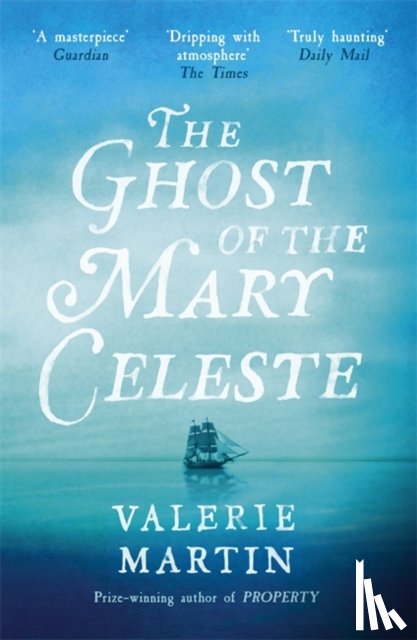 Martin, Valerie - The Ghost of the Mary Celeste