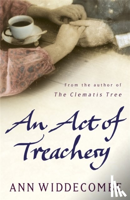Widdecombe, Ann - An Act of Treachery
