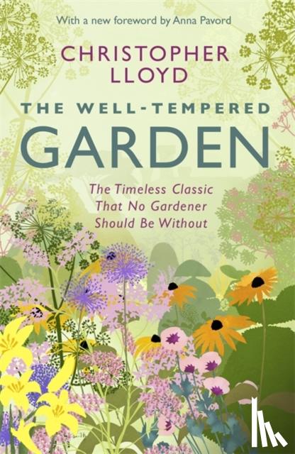 Lloyd, Christopher - The Well-Tempered Garden
