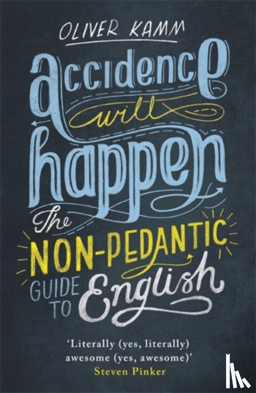Kamm, Oliver - Accidence Will Happen