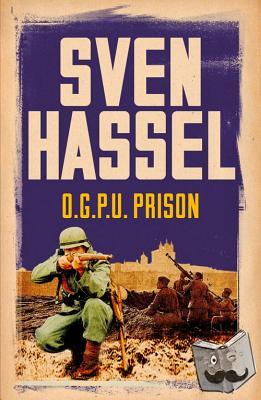 Hassel, Sven - O.G.P.U. Prison