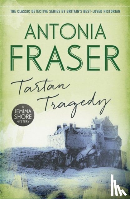 Fraser, Lady Antonia - Tartan Tragedy