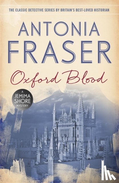 Fraser, Lady Antonia - Oxford Blood