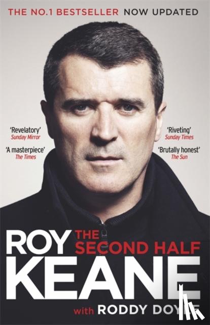 Keane, Roy, Doyle, Roddy - The Second Half