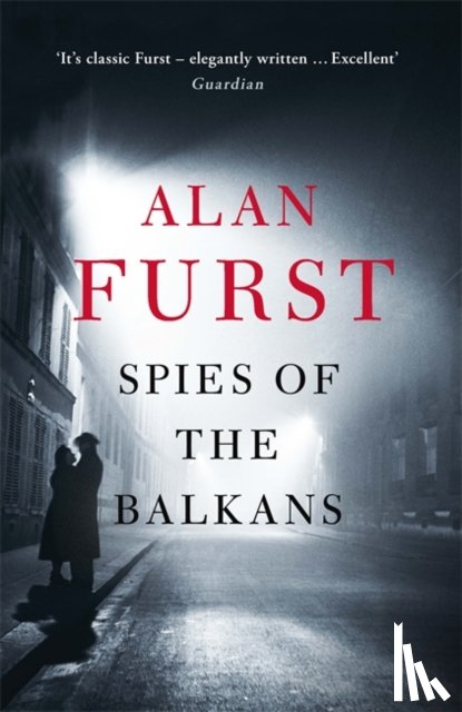 Furst, Alan - Spies of the Balkans