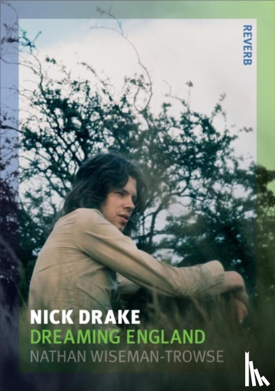 Wiseman-Trowse, Nathan - Nick Drake