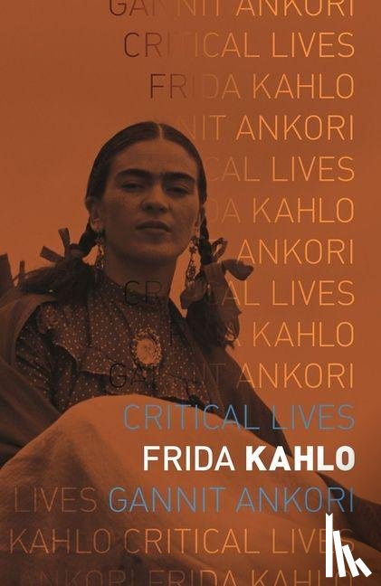 Ankori, Gannit - Frida Kahlo