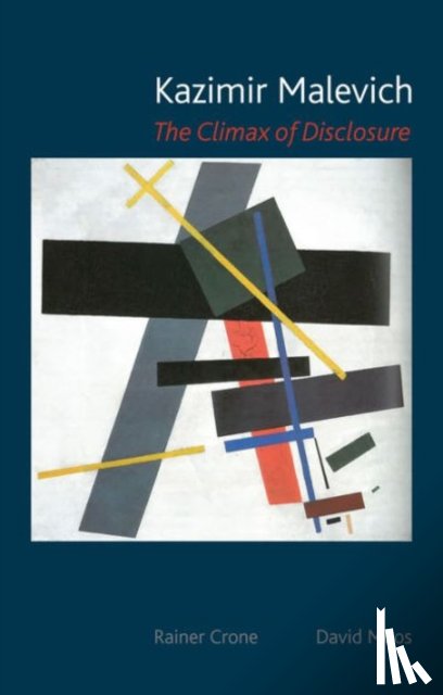 Crone, Rainer, Moos, David - Kazimir Malevich