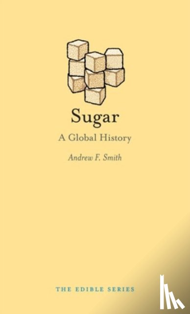 Smith, Andrew F. - Sugar
