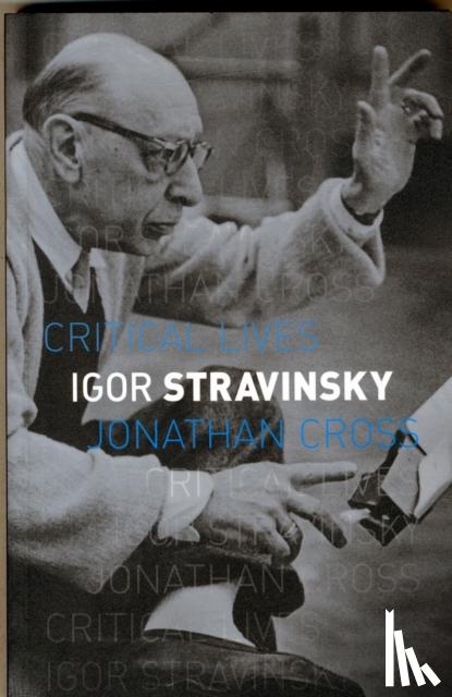 Cross, Jonathan - Igor Stravinsky