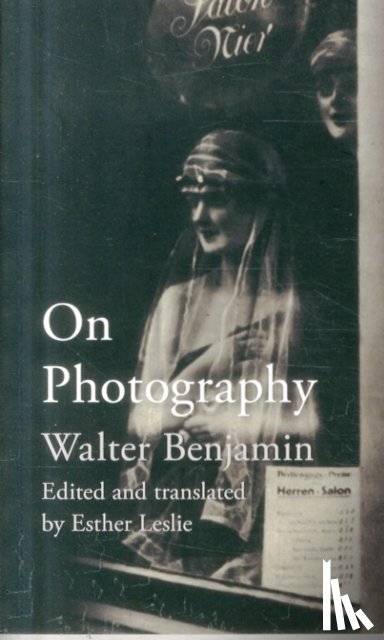 Benjamin, Walter - On Photography