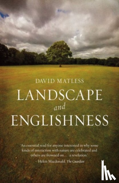 Matless, David - Landscape and Englishness