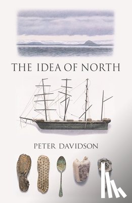 Davidson, Peter - The Idea of North