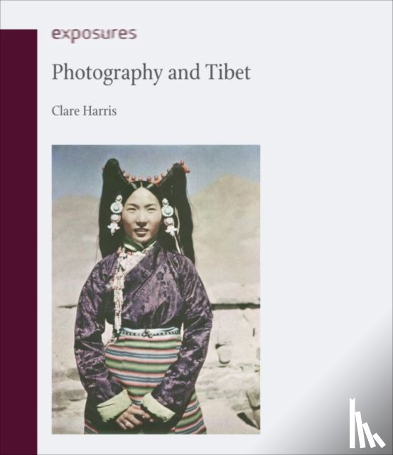 Harris, Clare - Photography and Tibet