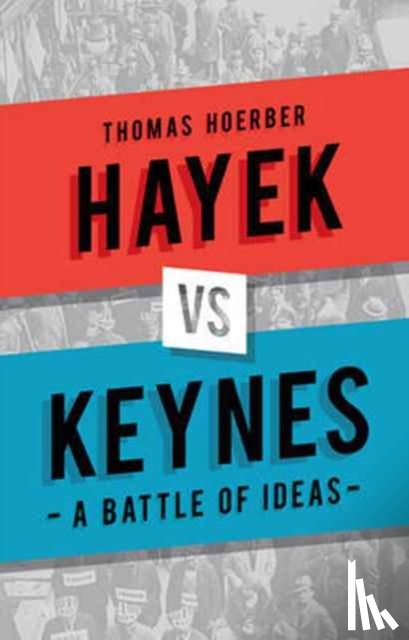 Hoerber, Thomas - Hayek vs Keynes