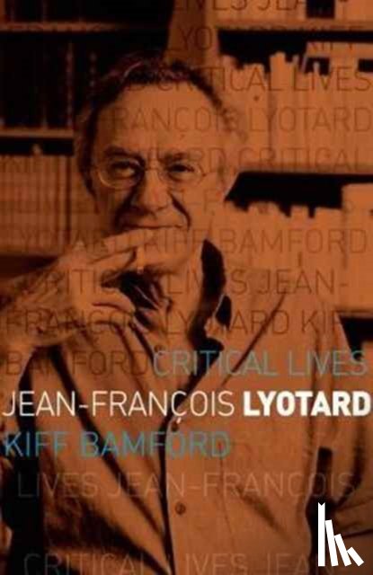 Bamford, Kiff - Jean-Francois Lyotard