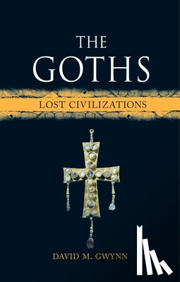 Gwynn, David M. - The Goths