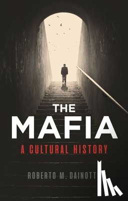Dainotto, Roberto M. - The Mafia
