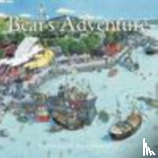 Blathwayt, Benedict - Bear's Adventure