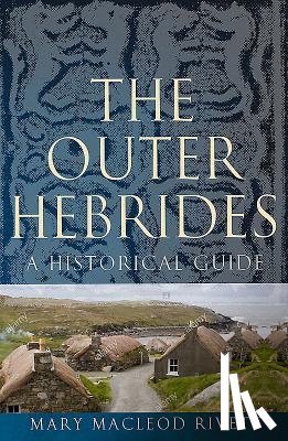 MacLeod Rivett, Mary - The Outer Hebrides