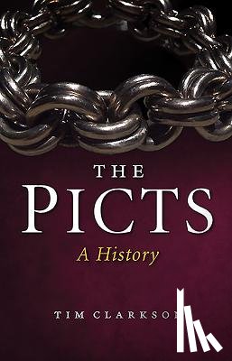 Clarkson, Tim - The Picts
