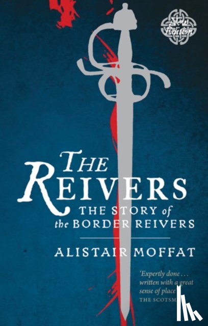 Moffat, Alistair - The Reivers