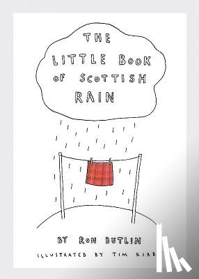 Butlin, Ron - The Little Book of Scottish Rain