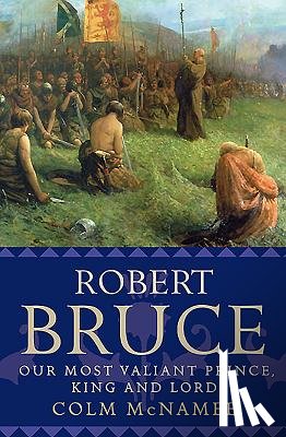 McNamee, Colm - Robert Bruce