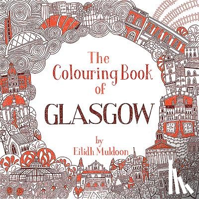 Muldoon, Eilidh - The Colouring Book of Glasgow