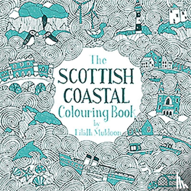 Muldoon, Eilidh - The Scottish Coastal Colouring Book